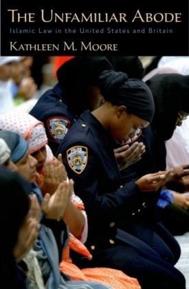 Unfamiliar Abode: Islamic Law in the United States and Britain
