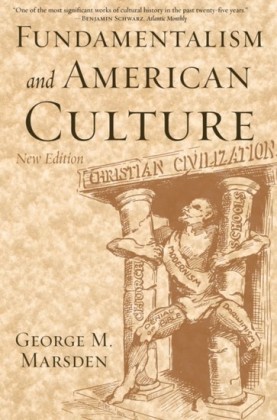 Fundamentalism and American Culture