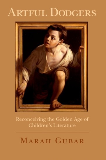 Artful Dodgers: Reconceiving the Golden Age of Children's Literature main product photo