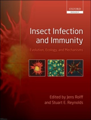 Insect Infection and Immunity: Evolution, Ecology, and Mechanisms
