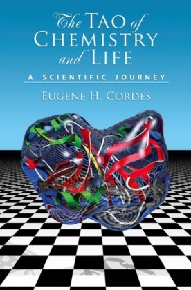 Tao of Chemistry and Life: A Scientific Journey