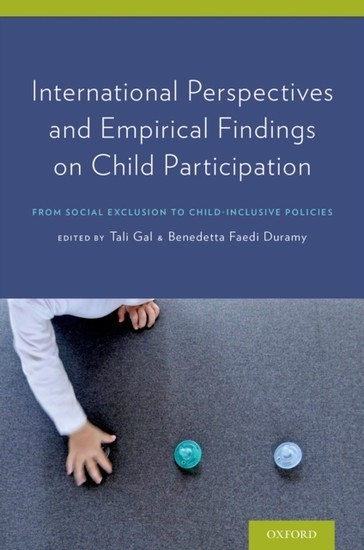International Perspectives and Empirical Findings on Child Participation: From Social Exclusion to Child-Inclusive Policies main product photo