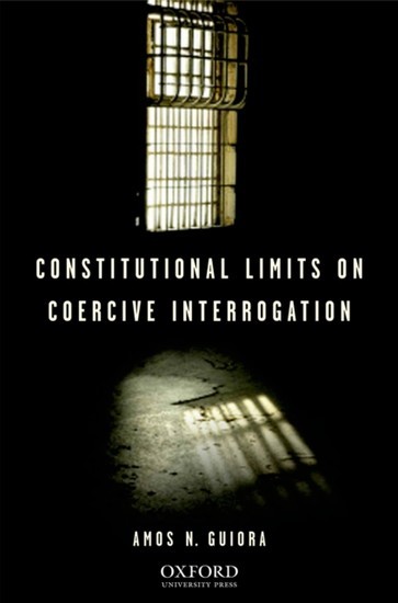 Constitutional Limits on Coercive Interrogation main product photo