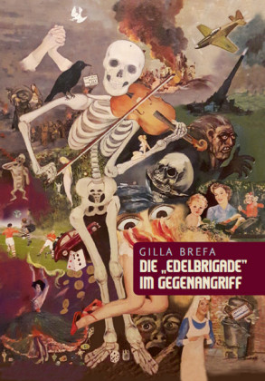 Die "Edelbrigade" im Gegenangriff
