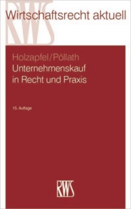 Unternehmenskauf in Recht und Praxis