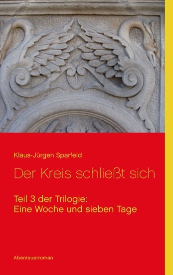Eine Woche und sieben Tage - Der Kreis schließt sich main product photo