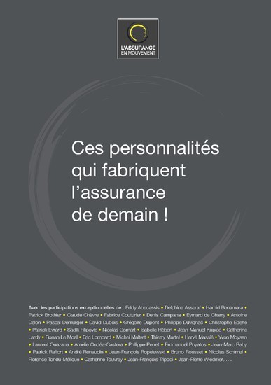 Ces personnalités qui fabriquent l'assurance de demain ! main product photo