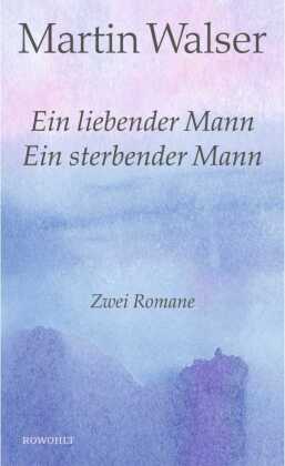 Ein liebender Mann / Ein sterbender Mann