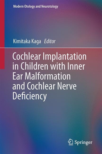 Cochlear Implantation in Children with Inner Ear Malformation and Cochlear Nerve Deficiency main product photo