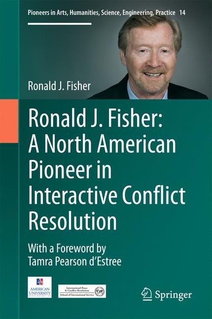 Ronald J. Fisher: A North American Pioneer in Interactive Conflict Resolution main product photo