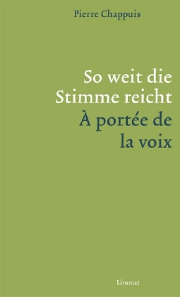 So weit die Stimme reicht / À portée de la voix