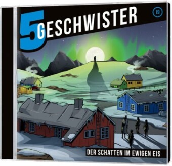 Der Schatten im ewigen Eis - Folge 19, Audio-CD