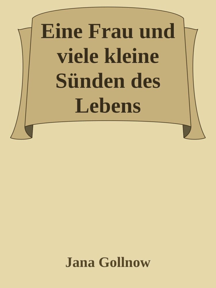 Eine Frau und viele kleine Sünden des Lebens main product photo