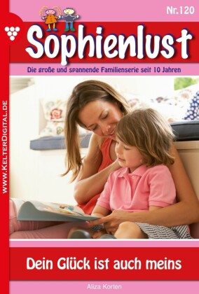 Sophienlust 120 - Familienroman