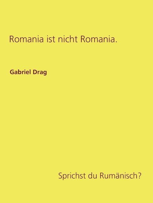 Romania ist nicht Romania. main product photo
