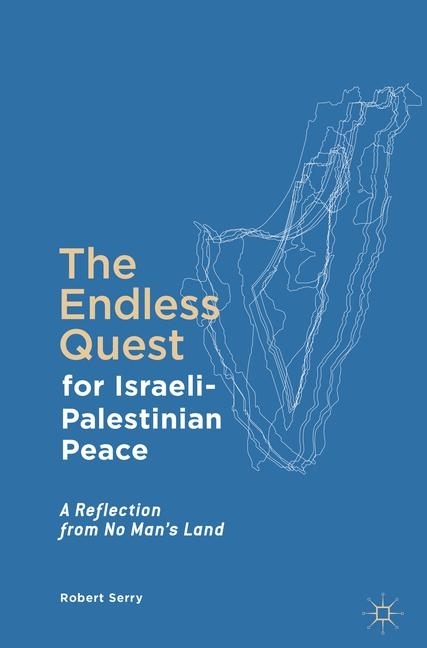 The Endless Quest for Israeli-Palestinian Peace main product photo