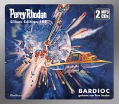 Perry Rhodan Silber Edition 100: BARDIOC (2 MP3-CDs), 2 MP3-CDs