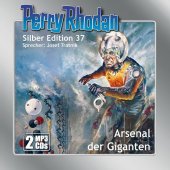 Perry Rhodan Silber Edition (MP3-CDs) 37: Arsenal der Giganten, MP3-CD