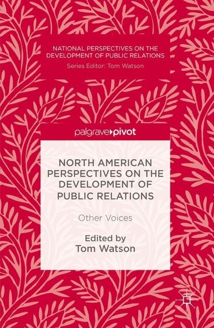 North American Perspectives on the Development of Public Relations main product photo