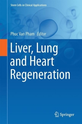 Liver, Lung and Heart Regeneration