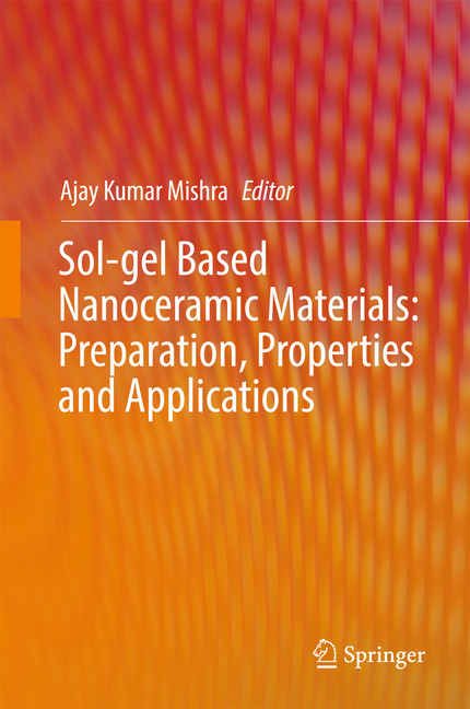 Sol-gel Based Nanoceramic Materials: Preparation, Properties and Applications main product photo