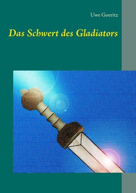 Das Schwert des Gladiators main product photo