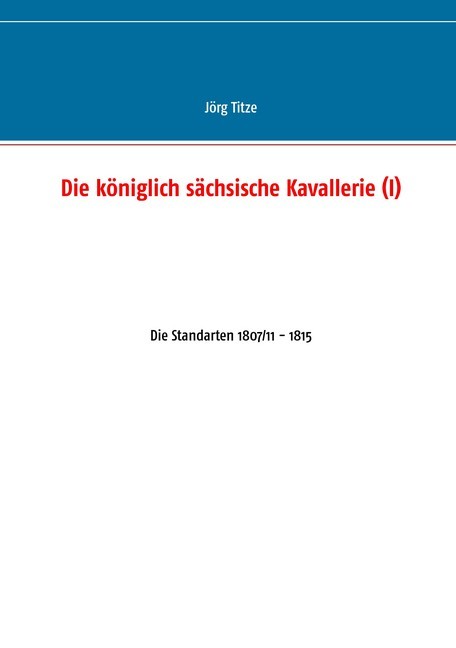 Die königlich sächsische Kavallerie (I) main product photo