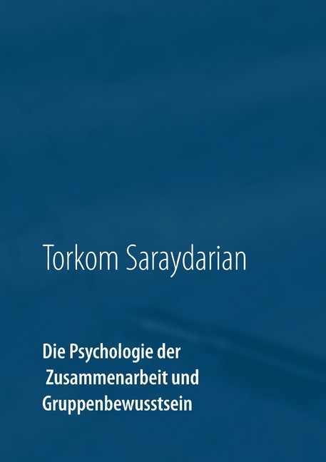 Die Psychologie der Zusammenarbeit und Gruppenbewusstsein main product photo