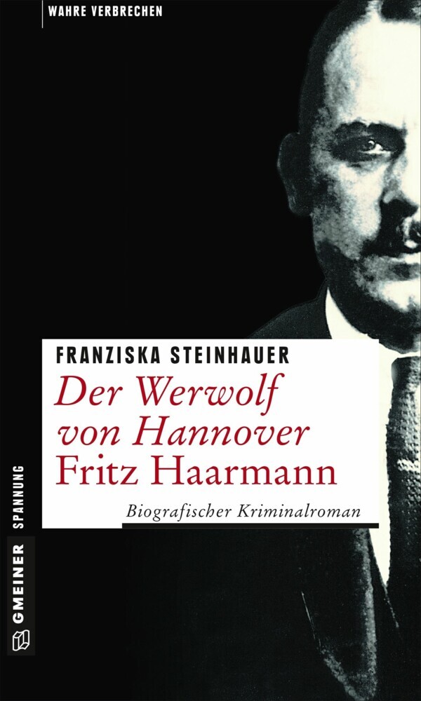 Der Werwolf von Hannover - Fritz Haarmann main product photo