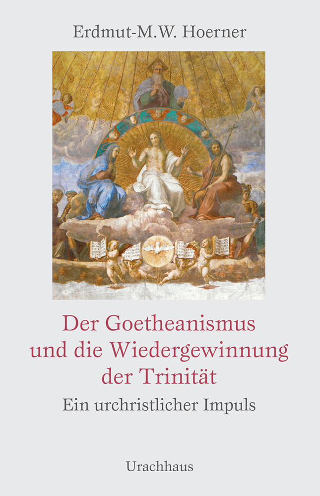 Der Goetheanismus und die Wiedergewinnung der Trinität main product photo