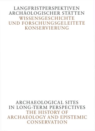 Langfristperspektiven archäologischer Stätten