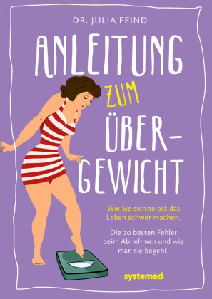 Anleitung zum Übergewicht