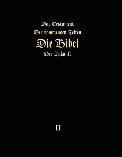 Das Testament der kommenden Zeiten - Die Bibel der Zukunft - Teil 2 main product photo