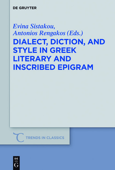 Dialect, Diction, and Style in Greek Literary and Inscribed Epigram main product photo