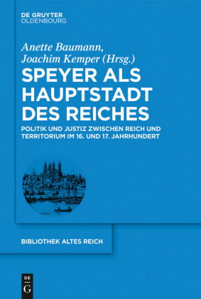 Speyer als Hauptstadt des Reiches