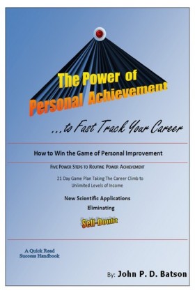The Power of Personal Achievement...to Fast Track Your Career