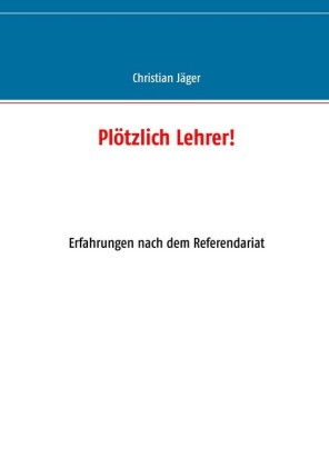 Plötzlich Lehrer!