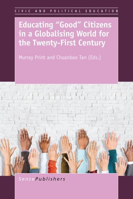 Educating 'Good' Citizens in a Globalising World for the Twenty-First Century main product photo