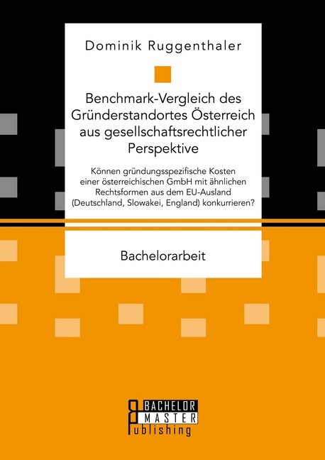 Benchmark-Vergleich des Gründerstandortes Österreich aus gesellschaftsrechtlicher Perspektive main product photo