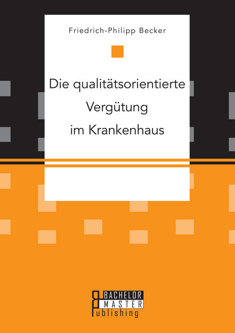 Die qualitätsorientierte Vergütung im Krankenhaus main product photo