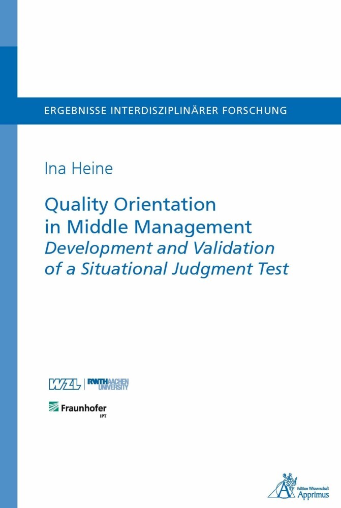 Quality Orientation in Middle Management Development and Validation of a Situational Judgment Test main product photo