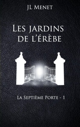 Les jardins de l&apos;Erèbe