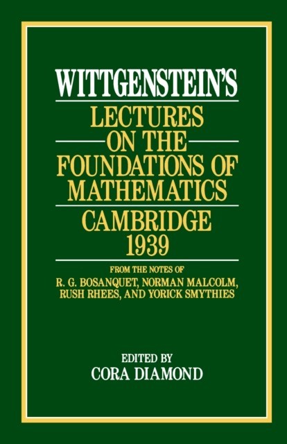 Wittgenstein's Lectures on the Foundations of Mathematics, Cambridge, 1939 main product photo