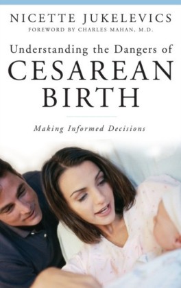 Understanding the Dangers of Cesarean Birth: Making Informed Decisions