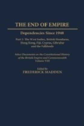 End of Empire: Dependencies Since 1948, Part 1: The West Indies, British Honduras, Hong Kong, Fiji, Cyprus, Gibraltar, and the Falklands main product photo