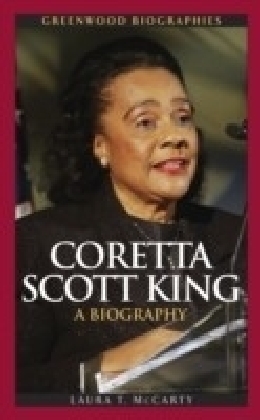 Coretta Scott King: A Biography