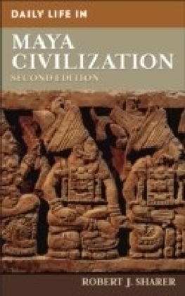 Daily Life in Maya Civilization, 2nd Edition main product photo