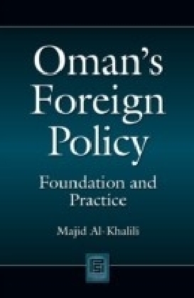 Oman's Foreign Policy: Foundation and Practice main product photo