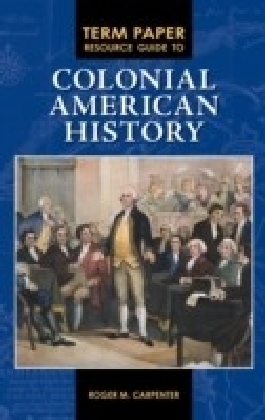 Term Paper Resource Guide to Colonial American History main product photo