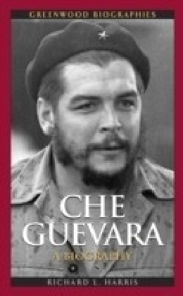 Che Guevara: A Biography